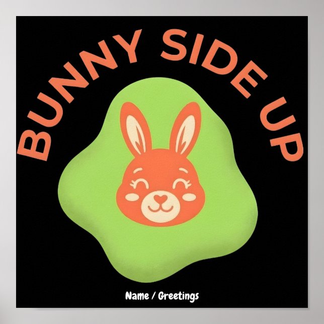 Bunny Side Up Retro Easter Egg Graphic Design  Poster (Front)