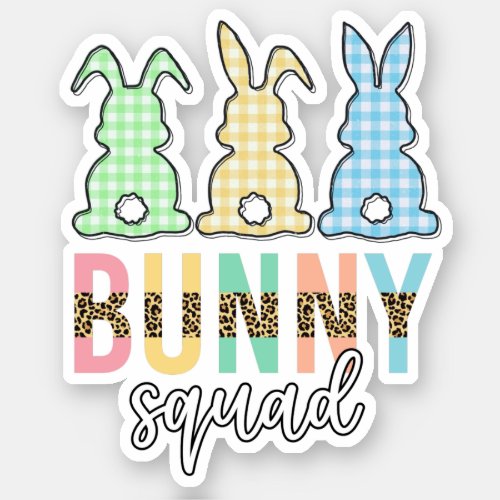 Bunny Squad  Happy Easter Cute Bunny Rabbit Sticker