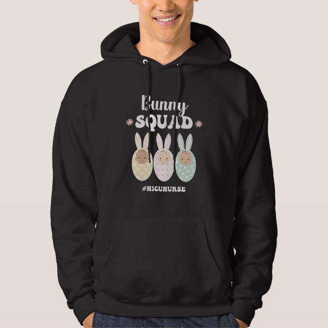 Bunny Squad NICU Nurse Easter Bunny NICU Nursing E Hoodie (Front)