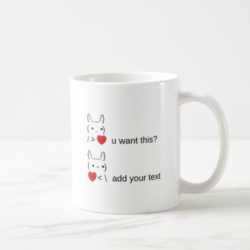 bunny u want this  Customizable ASCII Text Art Coffee Mug