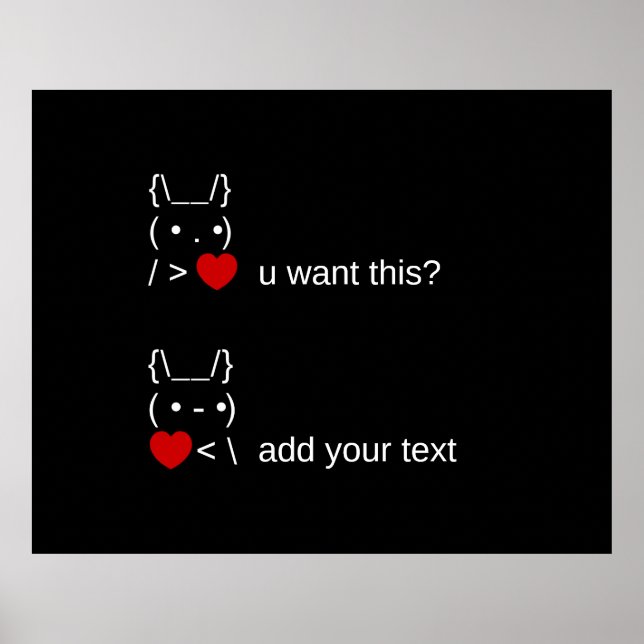 bunny u want this? / Customizable ASCII Text Art Poster (Front)