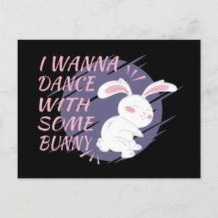 Bunny Wants To Dance With Dance Partner Postcard