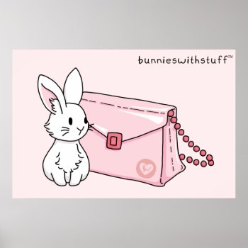 Bunny With A Pink Purse Poster by bunnieswithstuff at Zazzle