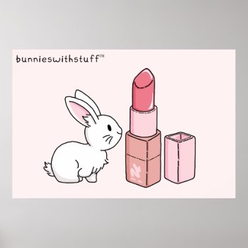 Bunny With Pink Lipstick Poster by bunnieswithstuff at Zazzle
