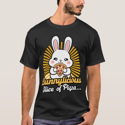 Bunnylicious Slice Of Pizza Cute Kawaii Bunny  T_Shirt