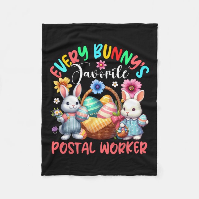 Bunny's Favorite Postal Worker Proud Job Team East Fleece Blanket (Front)