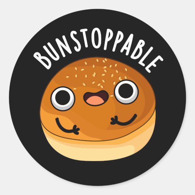 Bunstoppable Funny Bun Pun Dark BG Classic Round Sticker (Front)