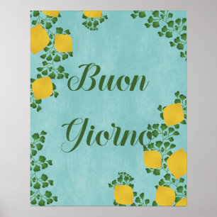 Buon Giorno Lemon Floral– Italian-Inspired Poster