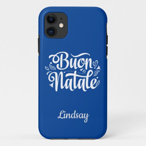 Buon Natale Festive Italian Merry Christmas   iPhone 11 Case