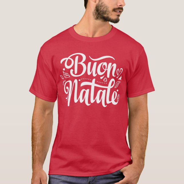 Buon Natale Festive Wine Glass Italian Christmas   T-Shirt (Front)