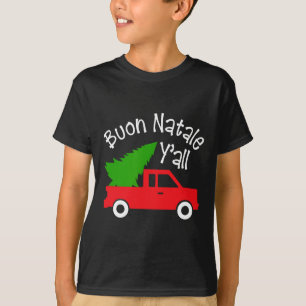 Buon natale italian christmasy#39;all funny italy  T-Shirt