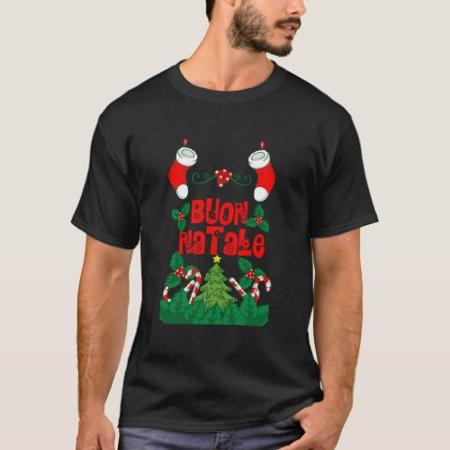 Buon Natale Merry Christmas Italian Holiday T_Shirt