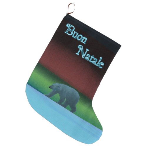 Buon Natale _ Polar Lights Polar Bear Large Christmas Stocking