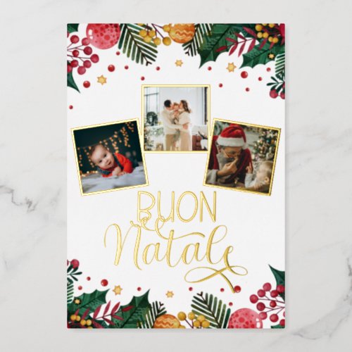 Buon Natale Red Berries Green Holly Photo Collage Foil Holiday Card