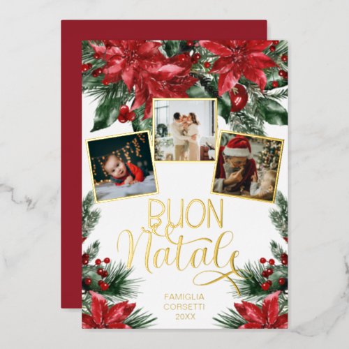 Buon Natale Red Poinsettia Greenery Photo Collage  Foil Holiday Card