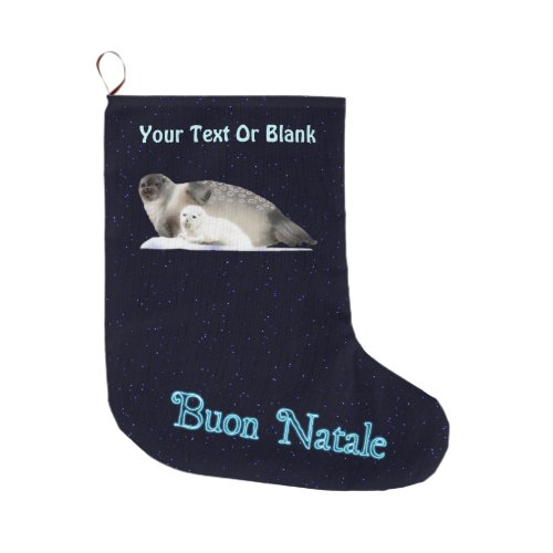 Buon Natale _ Ringed Seal Large Christmas Stocking