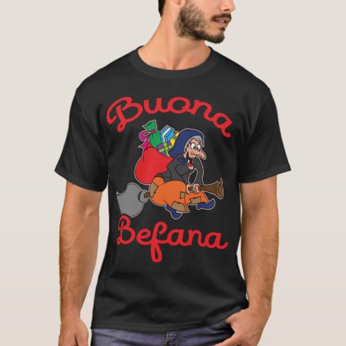 Buona Befana Italian Christmas Epiphany Long Sleev T_Shirt
