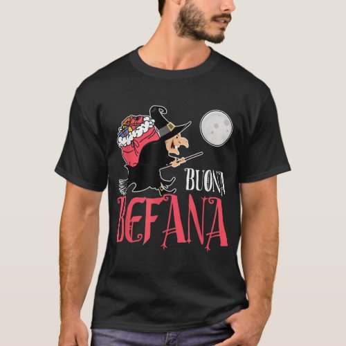 Buona Befana Italian Christmas  T_Shirt