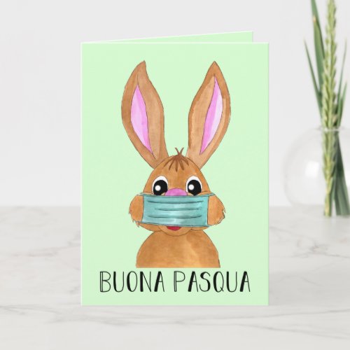 Buona Pasqua Italian  Easter Face masked Bunny Holiday Card