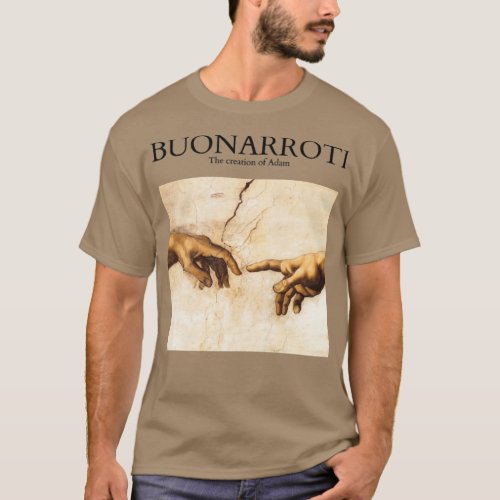 Buonarroti The creation of Adam T_Shirt