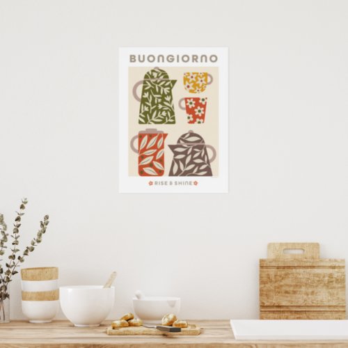 Buongiorno Good Morning Floral Coffee Pots  Cups Poster