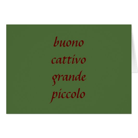 BUONO CATTIVO GRANDE PICCOLO-ITALIAN LOVE MEANING (Front Horizontal)