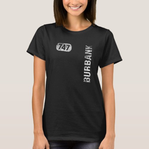 Burbank California 747 Area Code Vintage Retro T_Shirt