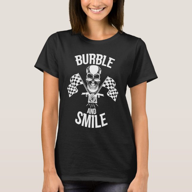 Burble and Smile Motorbike Chopper T-Shirt (Front)