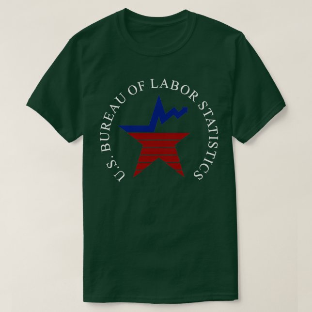 BUREAU OF LABOR STATISTICS BLS US DEPARTMENT OF LA T-Shirt (Design Front)