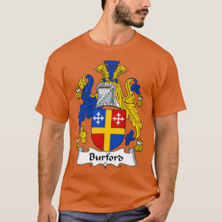 Burford Coat of Arms Family Crest  T-Shirt