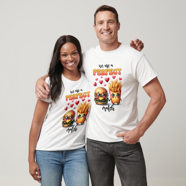 Burger and Fries Punny Valentine T-Shirt (Unisex)