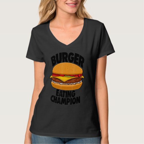 Burger Eating Champion   Burger Tees Women Foodie