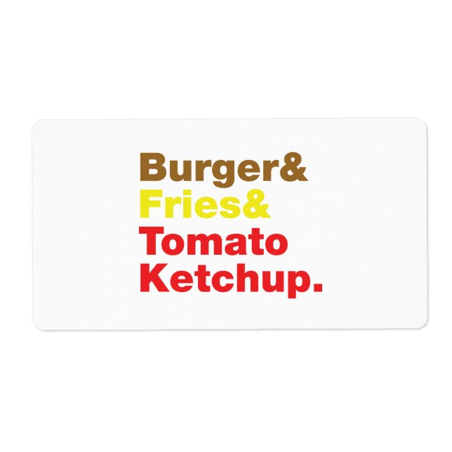 Burger & Fries & Tomato Ketchup. Label (Front)