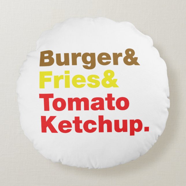 Burger & Fries & Tomato Ketchup. Round Pillow (Front)