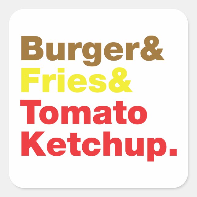 Burger & Fries & Tomato Ketchup. Square Sticker (Front)