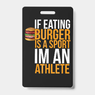 Burger Hamburger BBQ Humor Funny Pun Gift Idea Badge