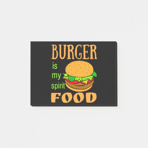 Burger is my spirit food hamburger post_it notes