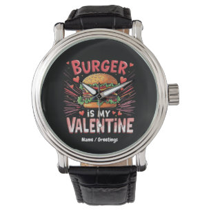 Burger is My Valentine A Hilarious Tribute Watch