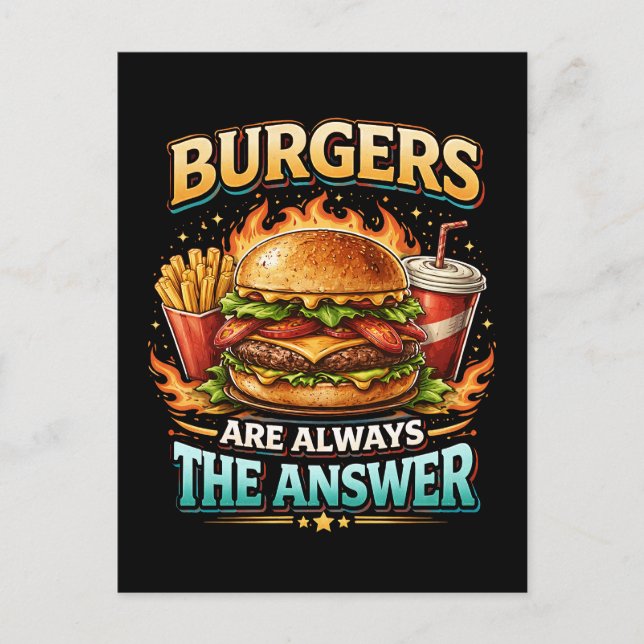 Burgers Are Always the Answer Postcard (Front)