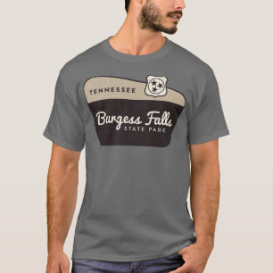 Burgess Falls State Park Tennessee Welcome Sign T-Shirt