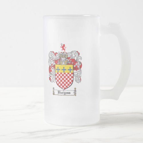 BURGESS FAMILY CREST _  BURGESS COAT OF ARMS FROSTED GLASS BEER MUG