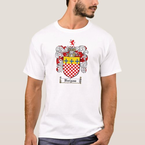 BURGESS FAMILY CREST _  BURGESS COAT OF ARMS T_Shirt