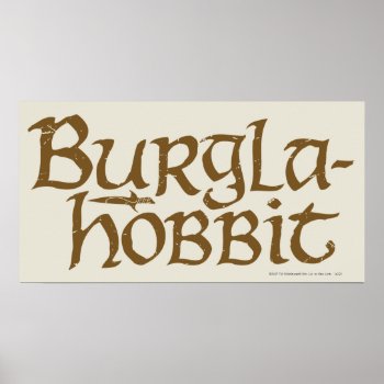 Burgla Hobbit Poster by thehobbit at Zazzle