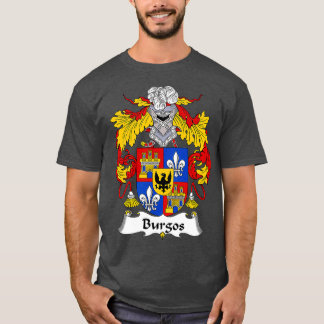 Burgos Coat of Arms Family Crest T-Shirt