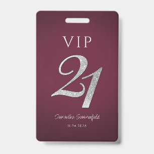 Burgundy 21st Birthday Silver Glitter VIP Badge