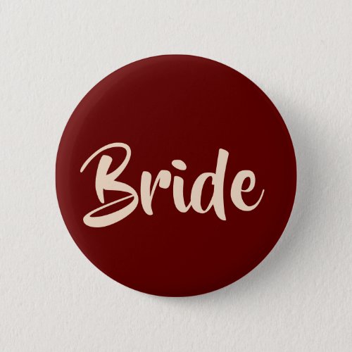 Burgundy and Blush Wedding Party Bride Button