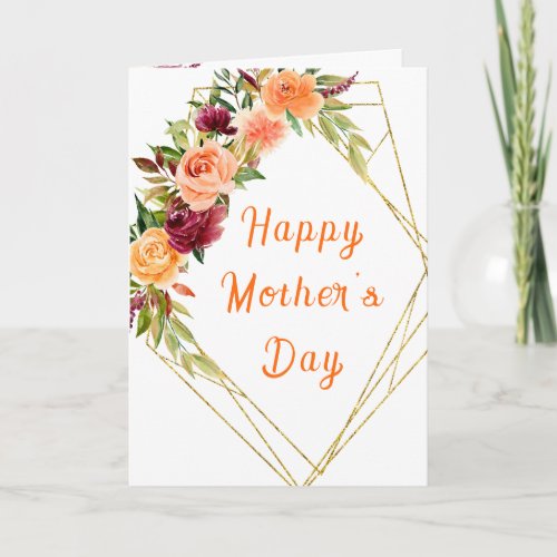 Burgundy and Orange Floral Happy Mothers Day Card