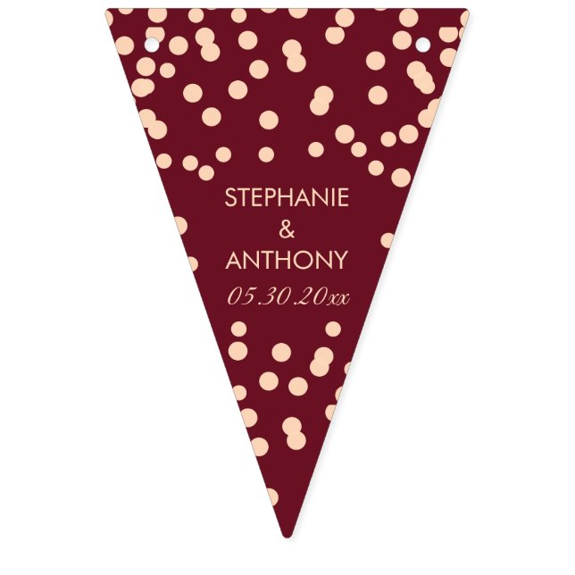 Burgundy and Rose Gold Confetti Wedding Bunting Flags (First Flag)