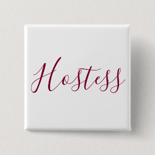 Burgundy and White Hostess Pinback Button