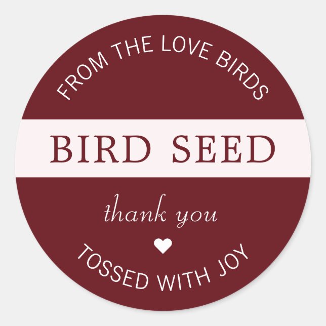 Burgundy Bird Seed Toss Wedding Favors Classic Round Sticker (Front)